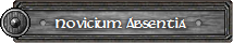 Novicium Absentia